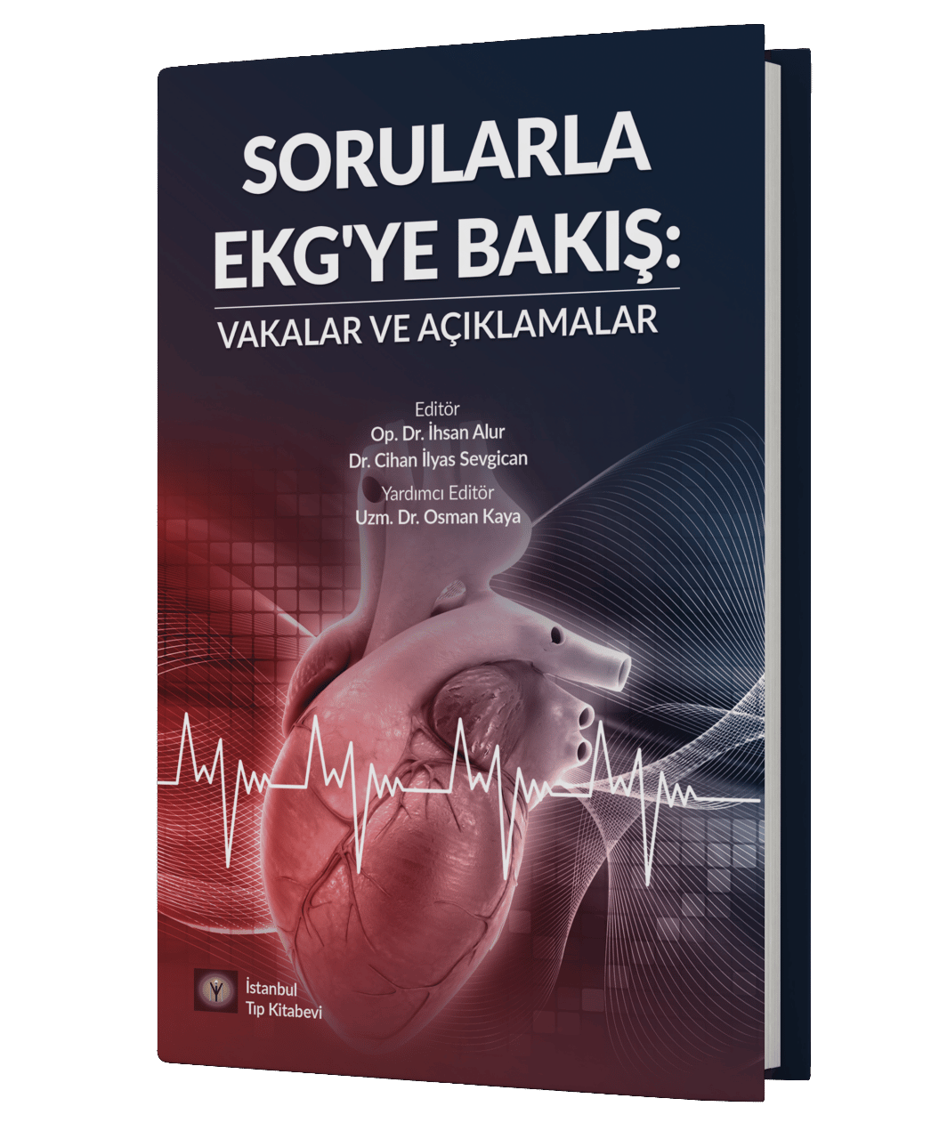 Sorularla Ekg'ye Bakış: Vakalar ve Açıklamalar