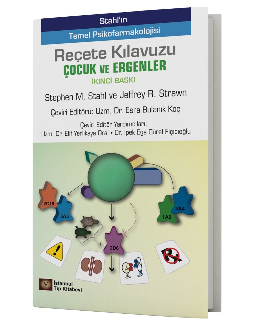 Stahl'ın Reçete Klavuzu Çocuk ve Ergenler