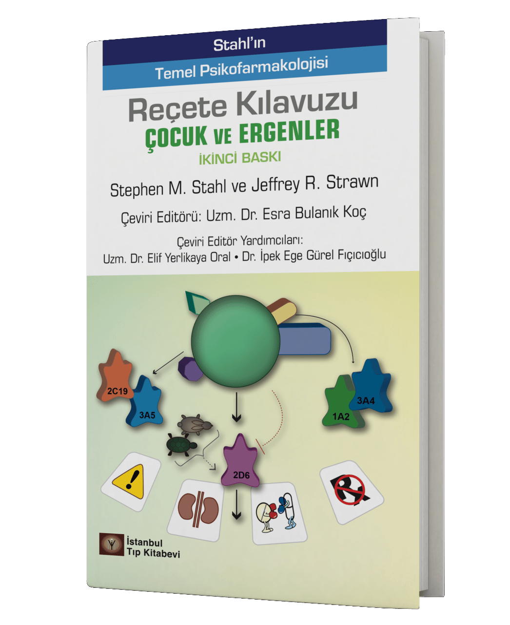 Stahl'ın Reçete Klavuzu Çocuk ve Ergenler 2.Baskı