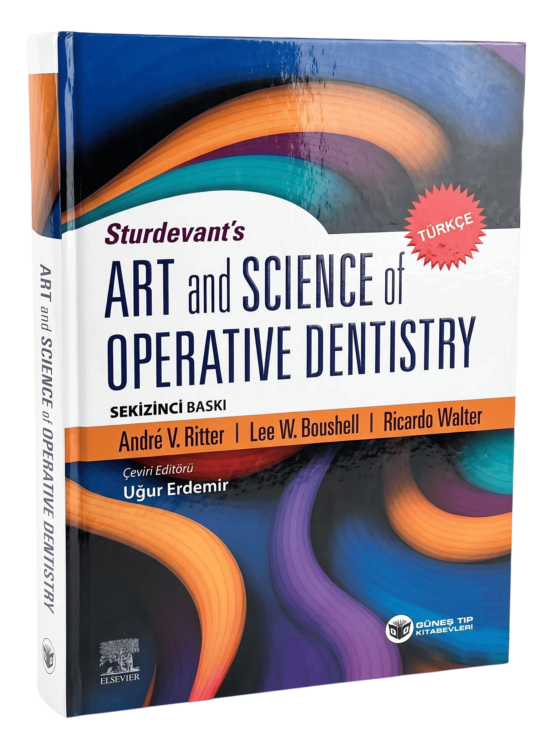 Sturdevant's Art and Science of Operative Dentistry - TÜRKÇE