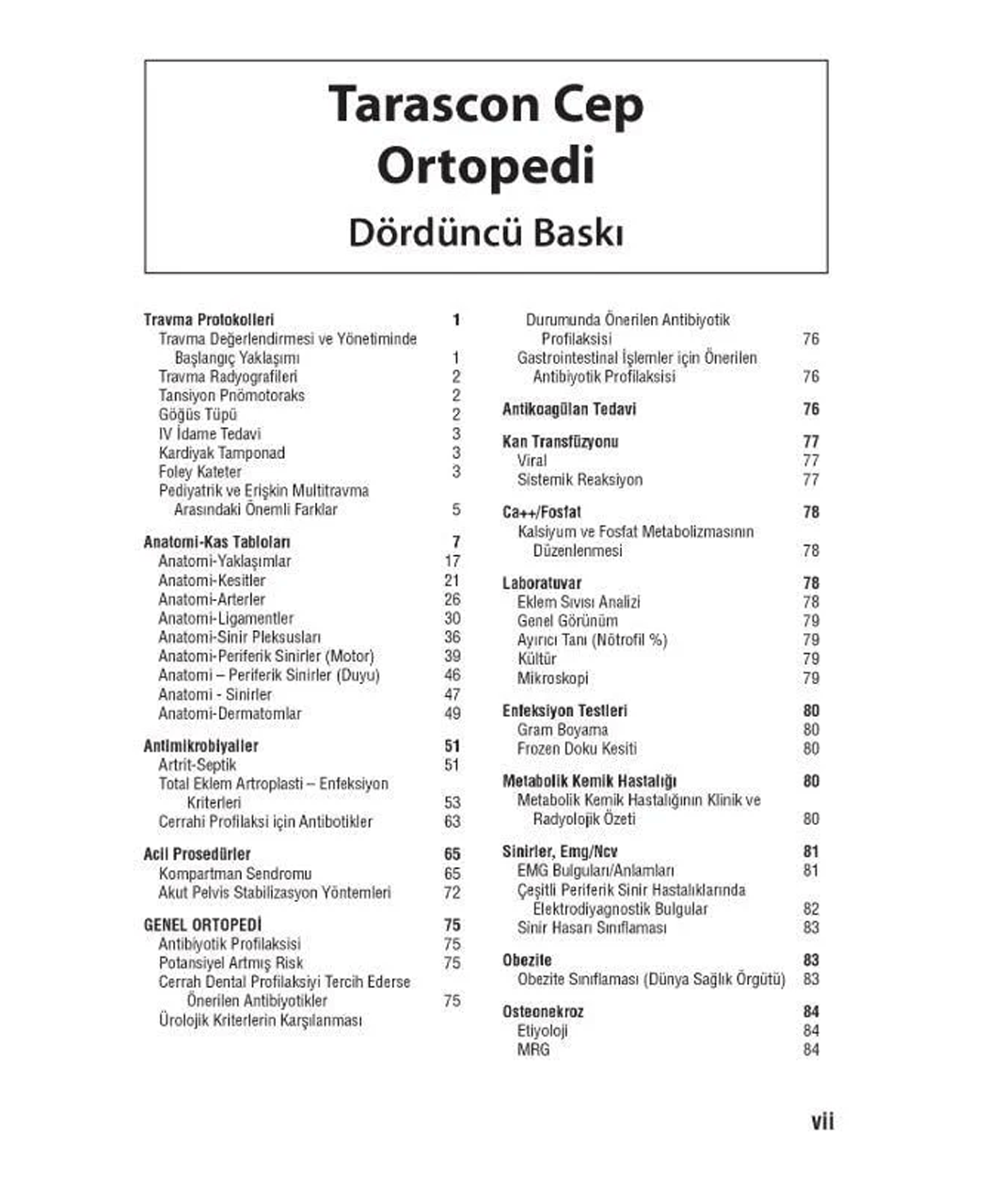 Tarascon Cep Ortopedi
