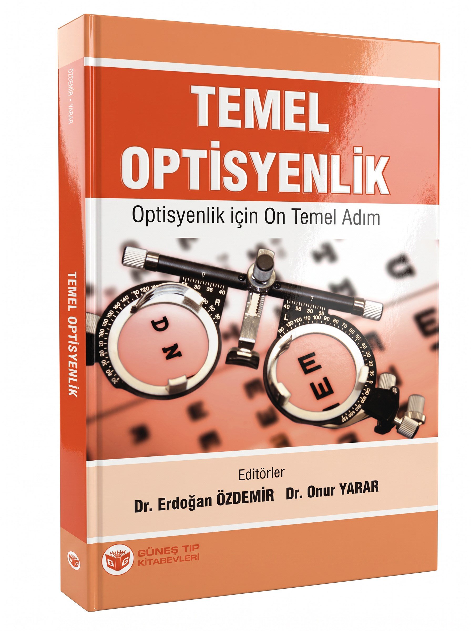 Temel Optisyenlik - Optisyenlik için On Temel Adım