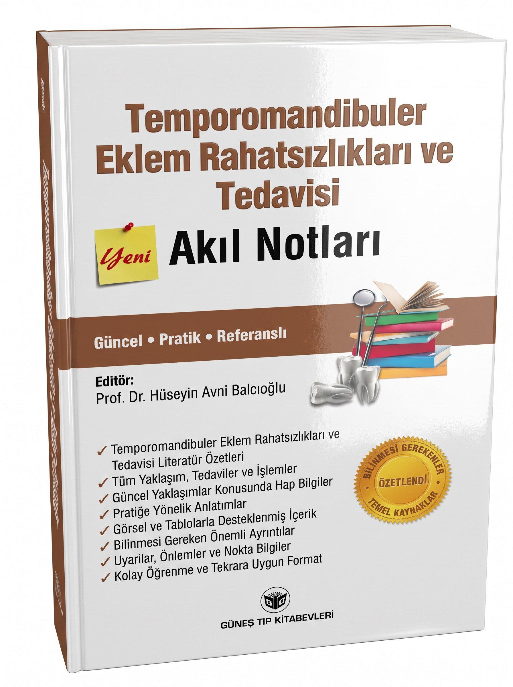 Temporomandibuler Eklem Rahatsızlıkları ve Tedavisi Akıl Notları