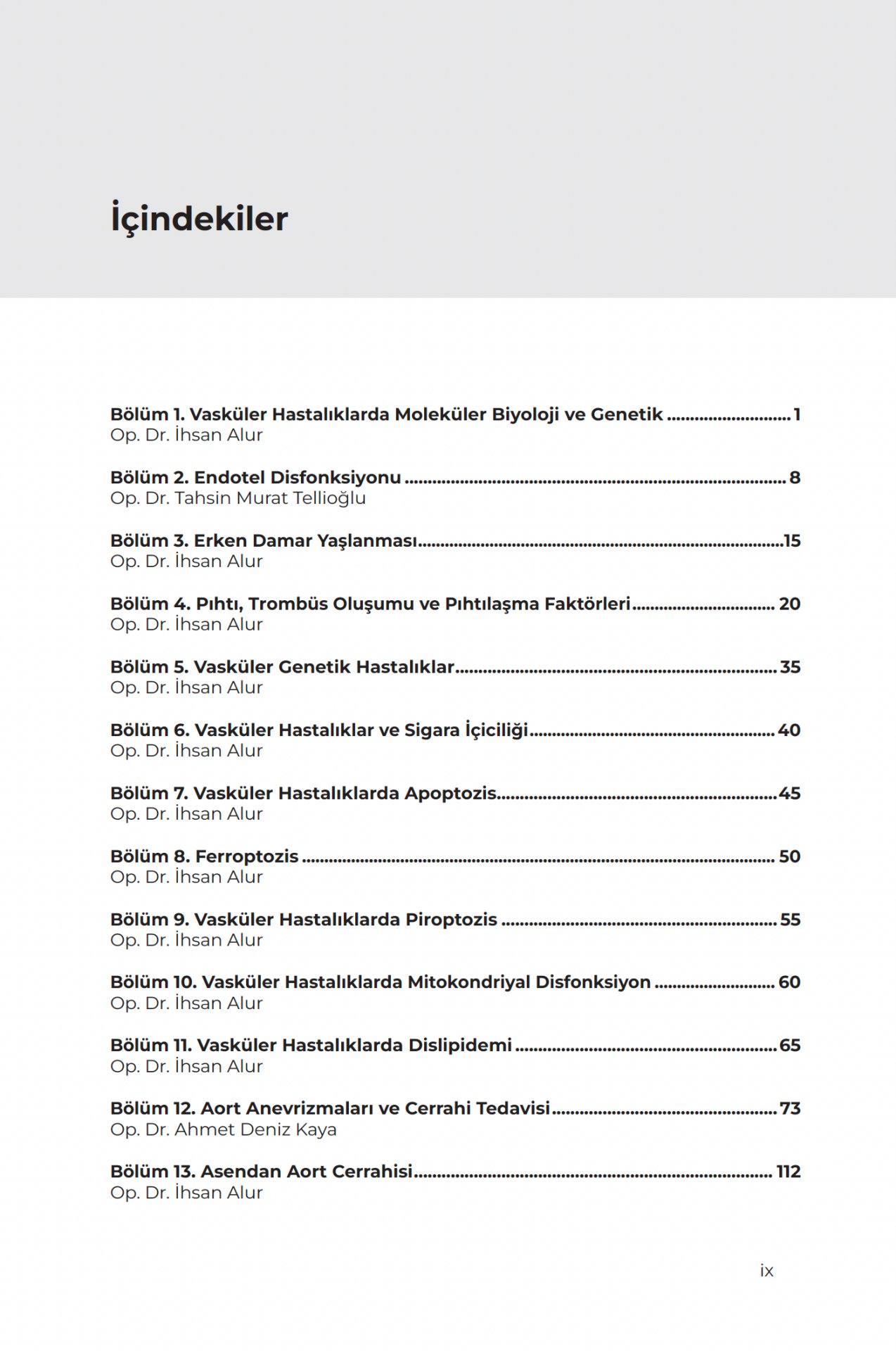 Vasküler Hastalıklarda Cerrahi Tedavi ve Endovasküler Girişimler Soru Kitabı