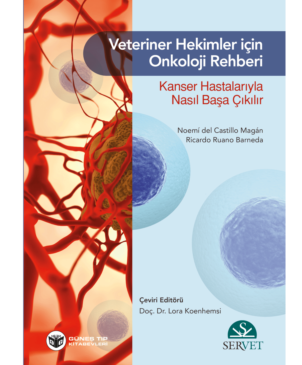 Veteriner Hekimler İçin Onkoloji Rehberi