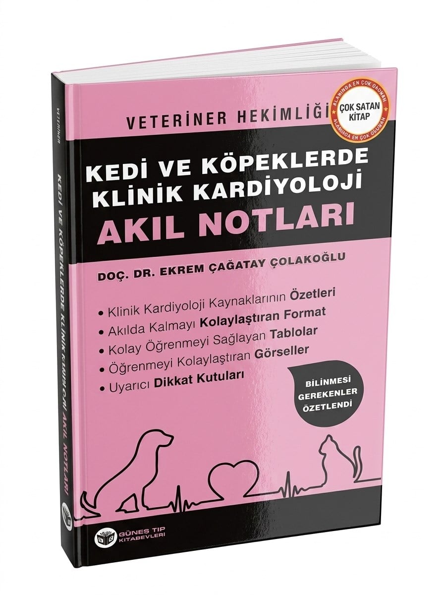 Veteriner Hekimliği Kedi ve Köpeklerde Klinik Kardiyoloji Akıl Notları