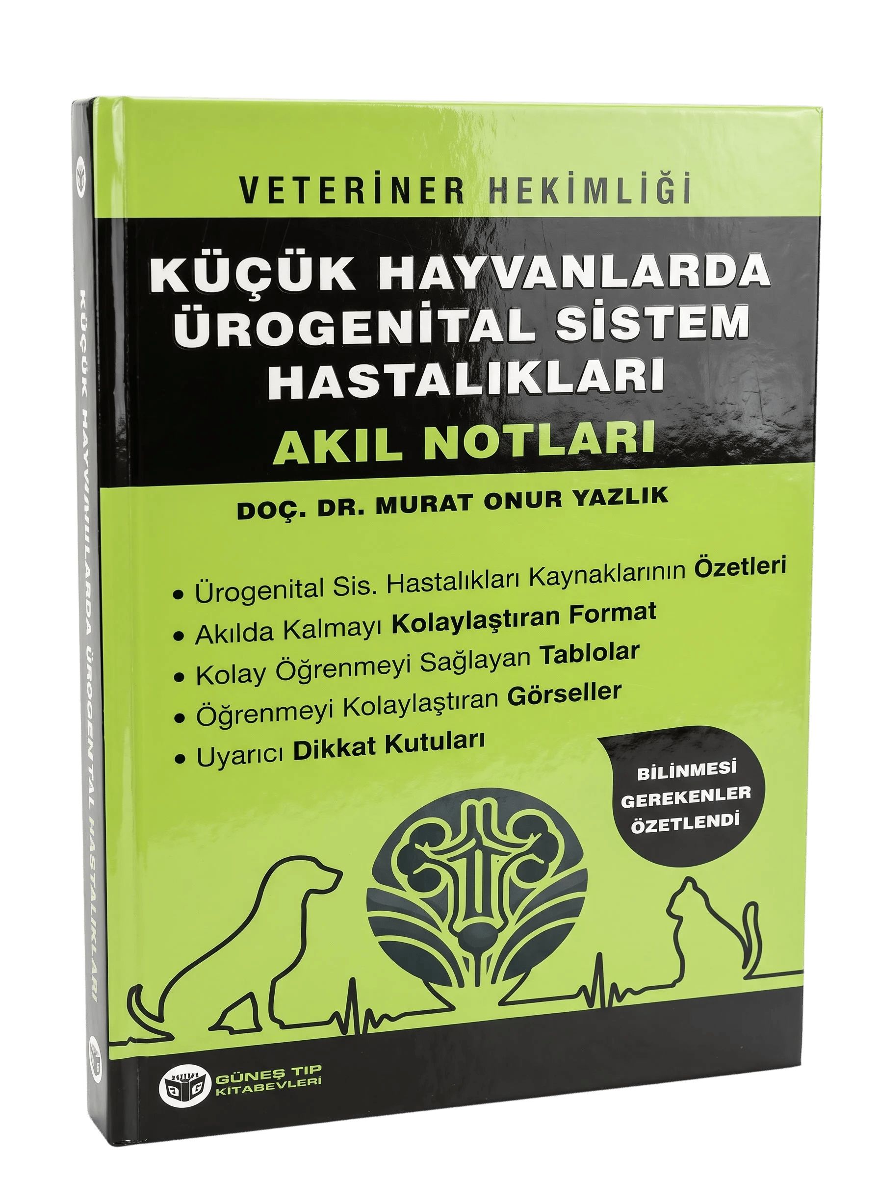 Veteriner Hekimliği Küçük Hayvanlarda Ürogenital Sistem Hastalıkları Akıl Notları