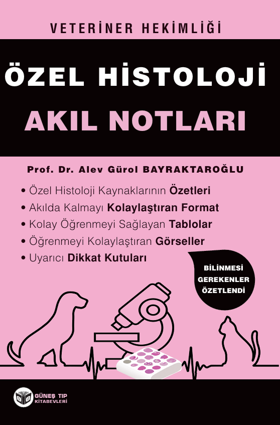 Veteriner Hekimliği Özel Histoloji Akıl Notları