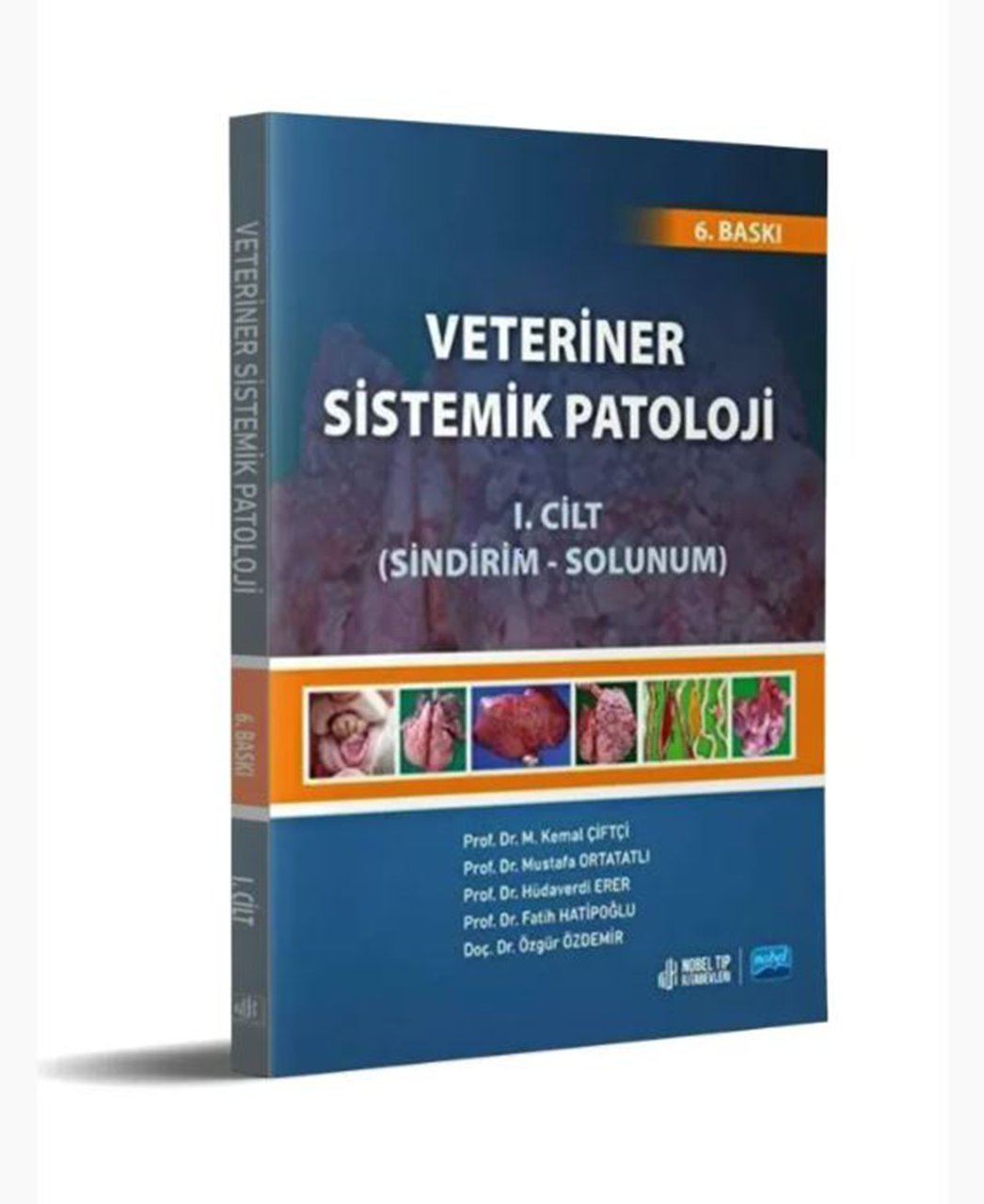 Veteriner Sistemik Patoloji Cilt: 1 (Sindirim-Solunum) - (6. Baskı)