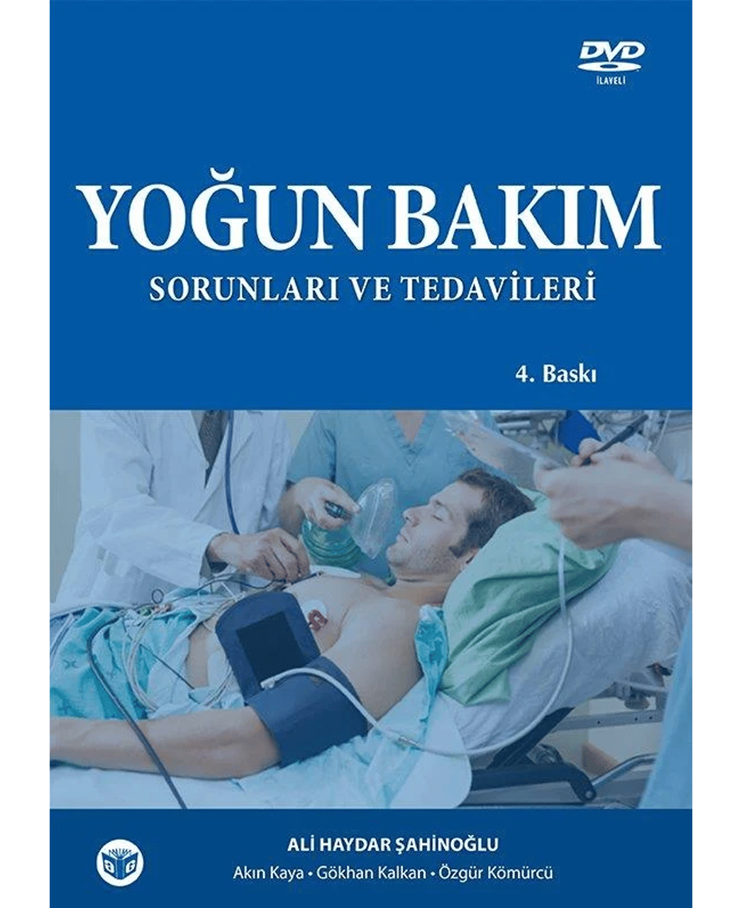 Yoğun Bakım Sorunları ve Tedavileri (Şahinoğlu) Kitap + DVD
