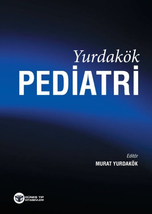 Yurdakök Pediatri Kısım 8: Beslenme - Kısım 9: Kalıtsal Metabolizma Hastalıkları