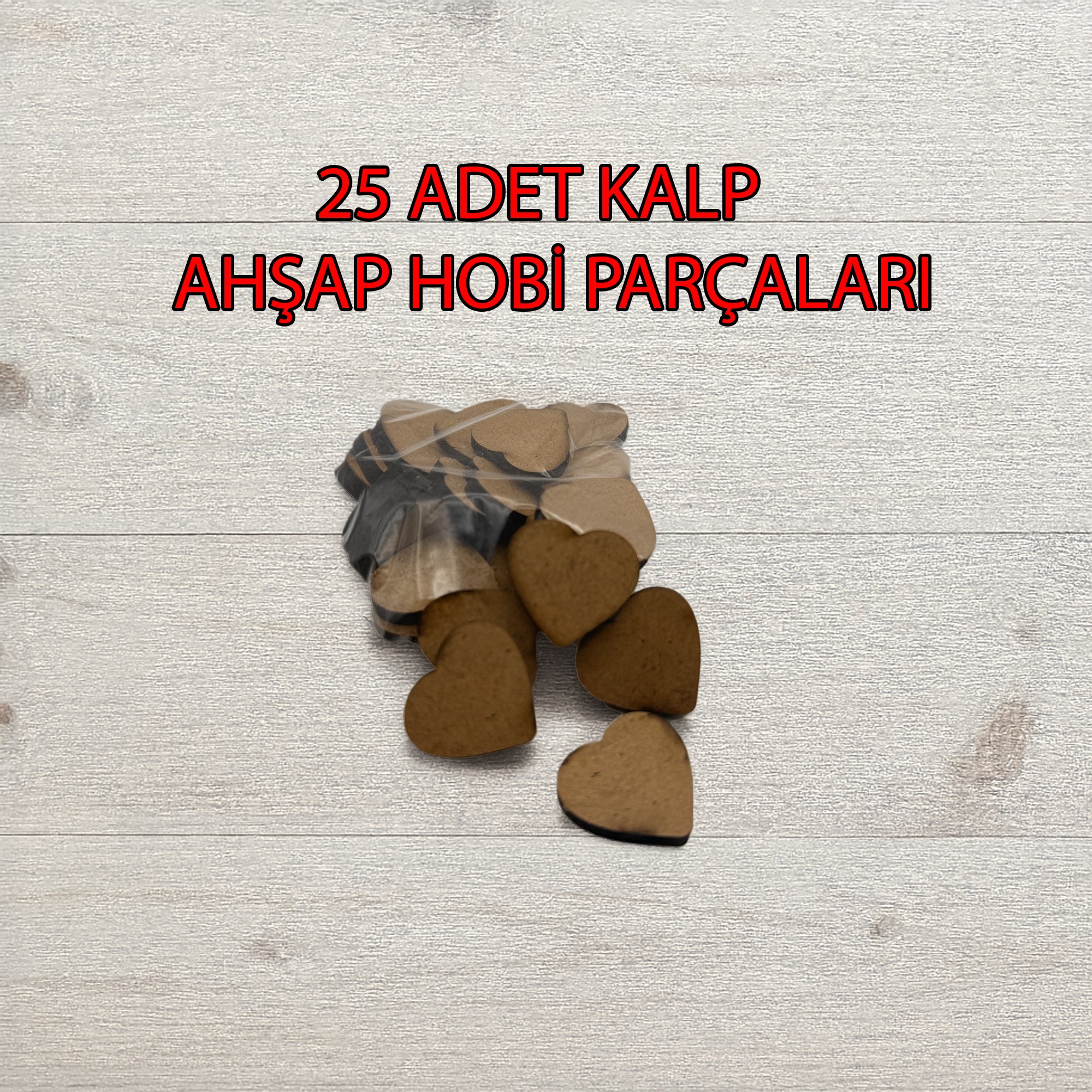25 Adet Kalp Şeklinde Ahşap Hobi Parçaları – MDF Kaliteli Doğal Kesim – 25x23mm | 4mm Kalınlık