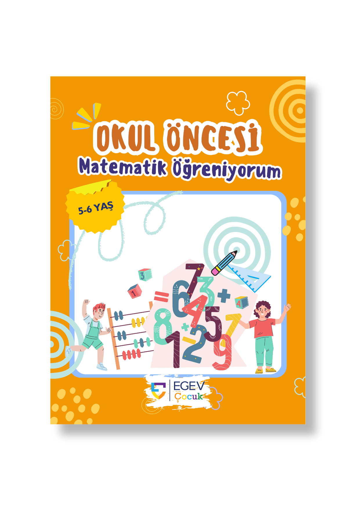 Okul Öncesi Matematik Öğreniyorum (5-6 Yaş) – İlkokula Hazırlık Etkinlik Kitabı-Akademik Yayınlar