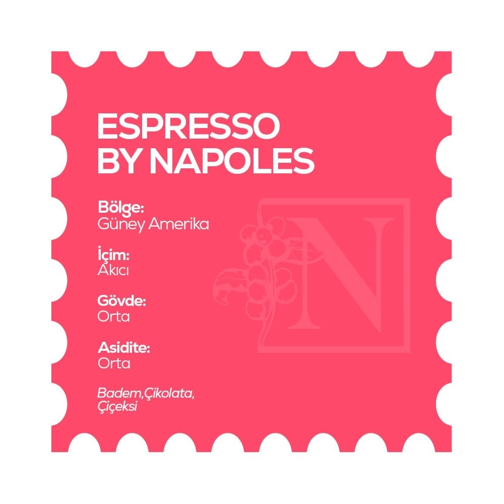 Espresso By Napoles Senin Kahven Olabilir.Espresso By Napoles