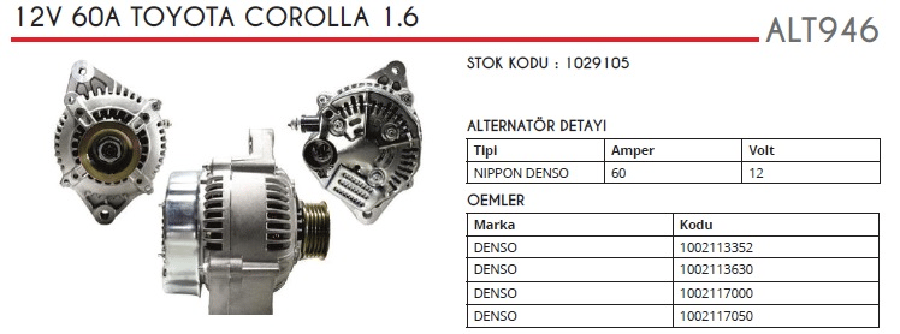 Alter 12V 60A Ndenso Tipi Toyota Corolla 16 AE92 1987>1992/COROLLA 16 EA95 1987>1992/ Sig