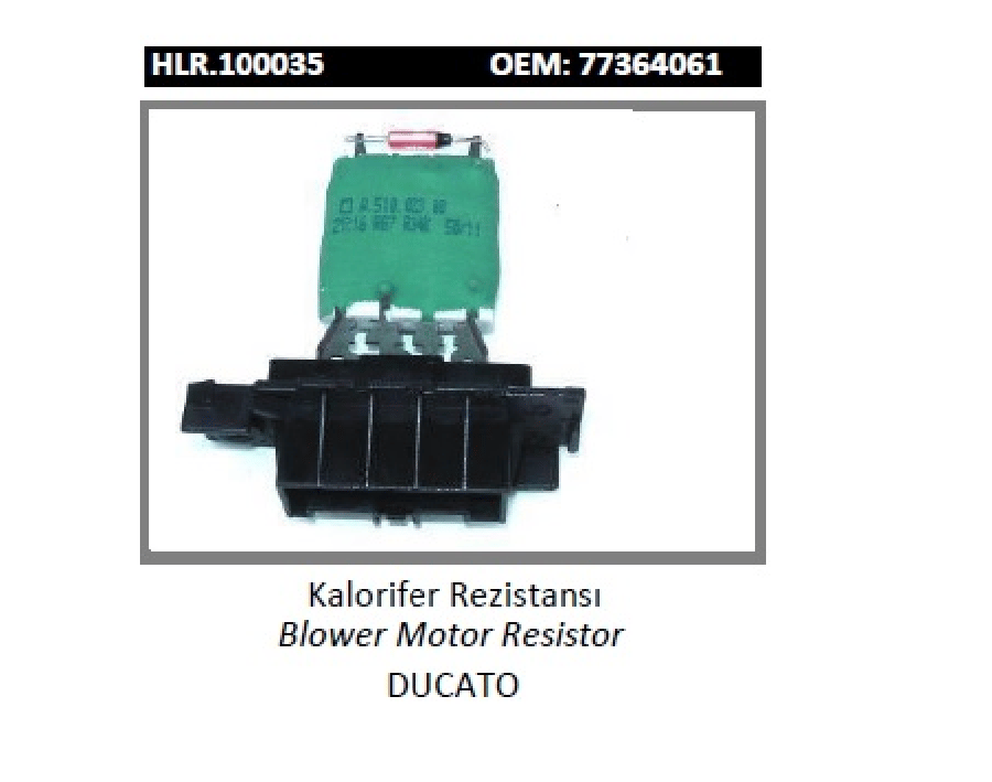 KALORIFER REZISTANSI > BOXERJUMPER  6450XR  DUCATO 23PUNTOGRANDE PUNTOCORSA D   77364061 55702407 6845796