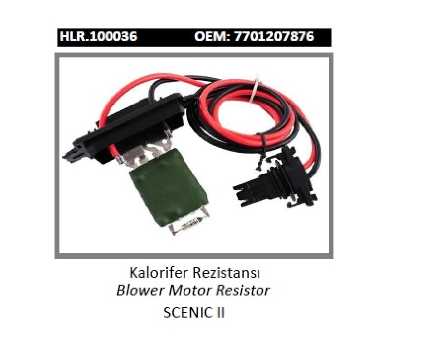 KALORIFER REZISTANSI > SCENIC II  03 7701207876