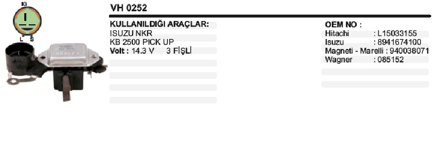 KONJEKTOR HITACHI TIPI 12V > ISUZU PICKUP /NKR 28 /TROOPER 28 TD (3 FIS) KAPASITORLU
