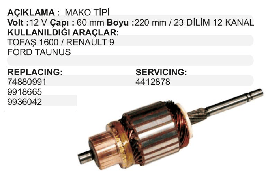 MARS KOLL M MARELLI TIPI 12V TANUS 16L TOFAS SAHINKARTALDOGAN EM/RENAULT 9R11R19 SEKMANSIZ BOY:220 CAP:60 DIS: DILIM:23