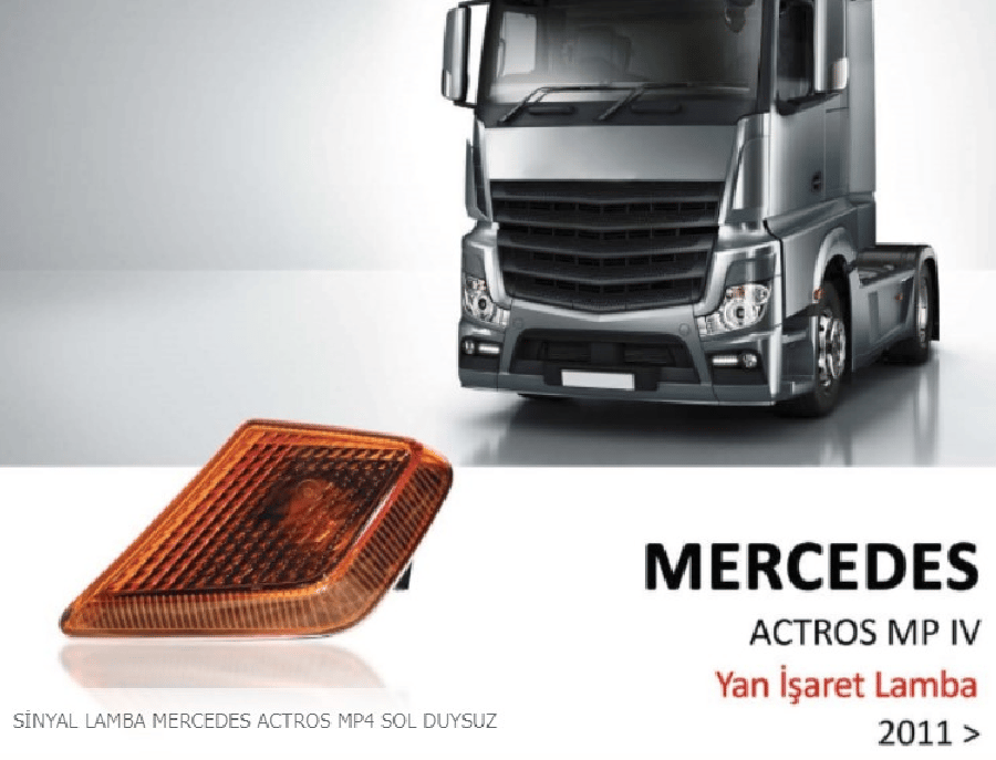 SINYAL LAMBA DUYSUZ SOL MERCEDES ACTROS MP4