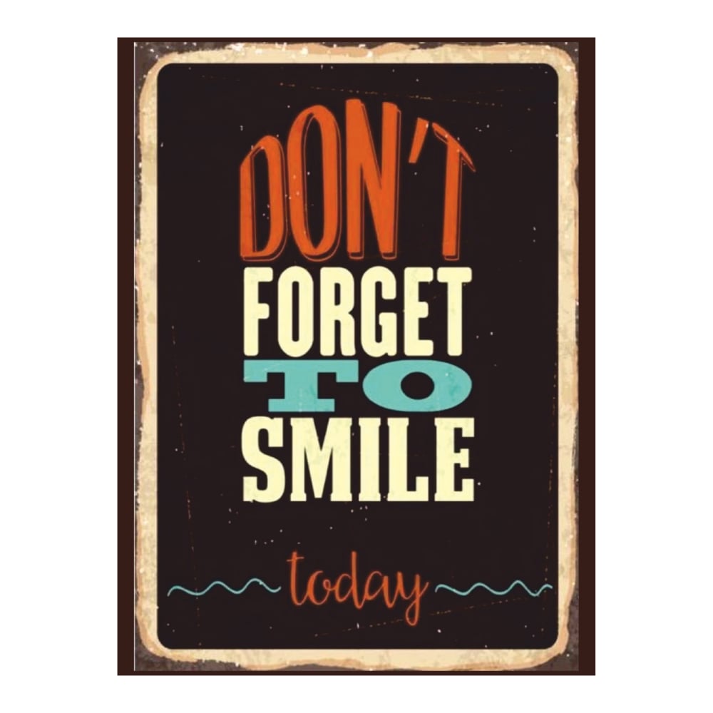 Don't Forget To Smile Today Retro Ahşap Tablo