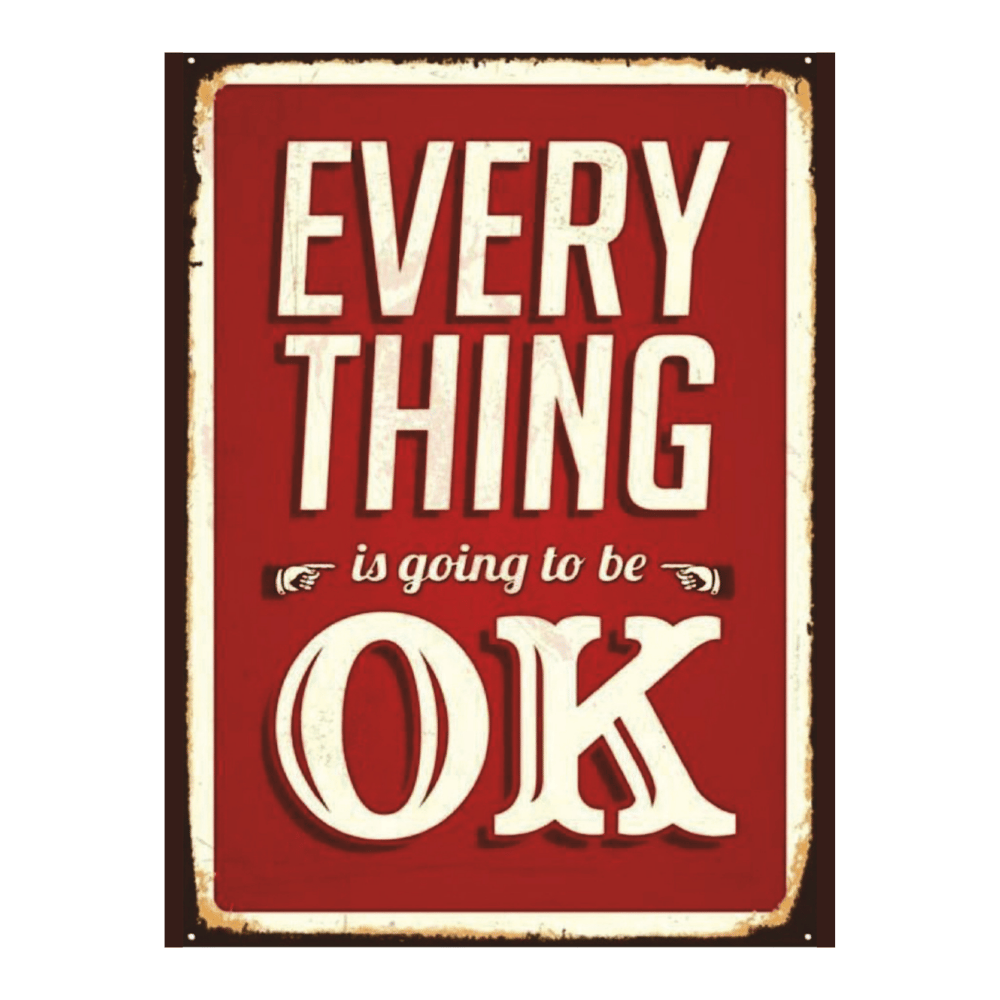 Everything Is Going To Be OK Retro Ahşap Tablo