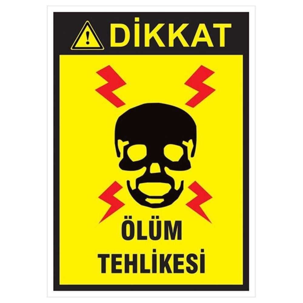 Ölüm Tehlikesi Levhası 