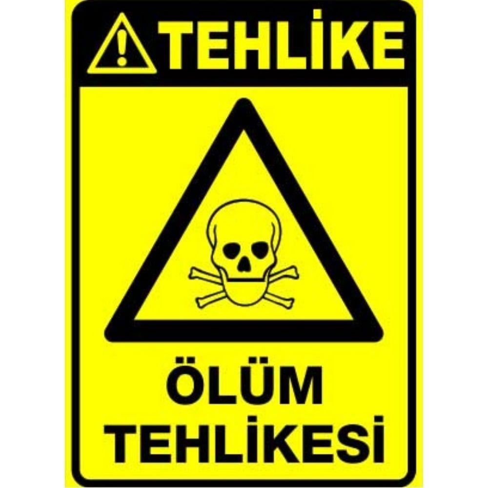 Tehlike Uyarı Levhası Ölüm Tehlikesi