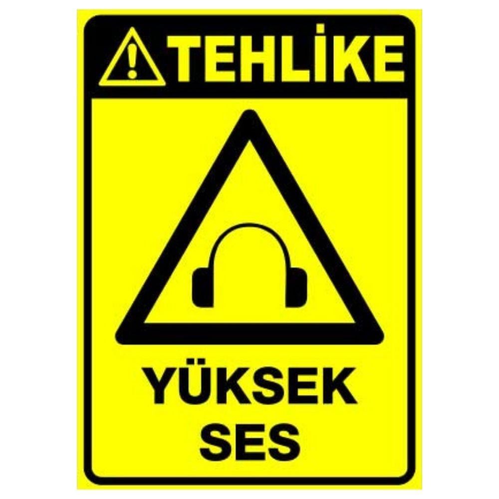 Tehlike Uyarı Levhası Yüksek Ses
