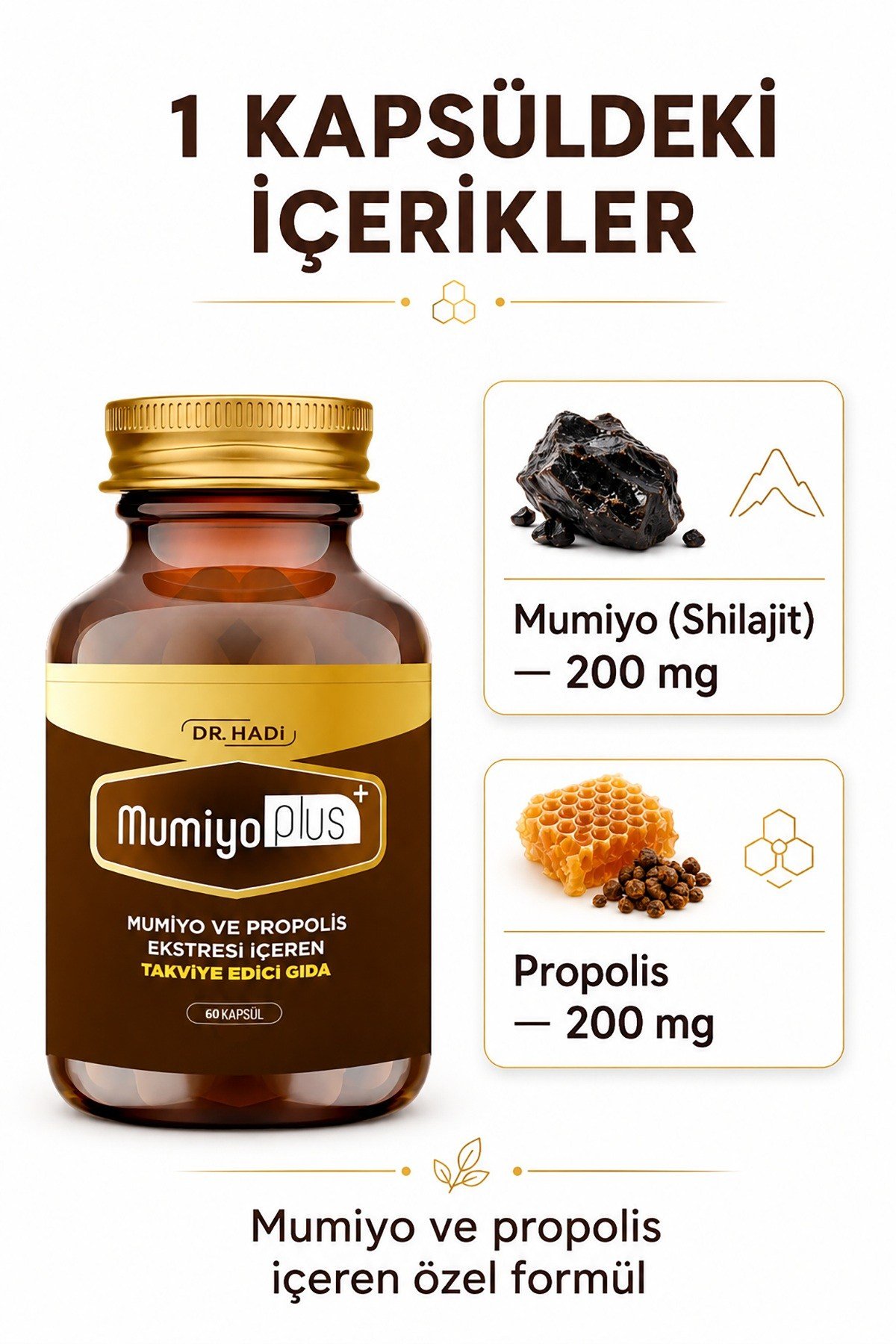 Dr Hadi MumiyoPlus (Shilajit) - Mumiyo ve Propolis İçeren Takviye Edici Gıda - 60 Kapsül 