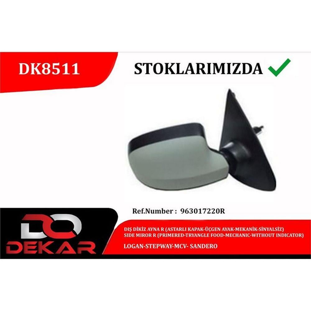 DIS DIKIZ AYNA SAG ASTARLI KAPAK UCGEN AYAK MEKANIK SINYALSIZ LOGAN STEPWAY MCV SANDERO