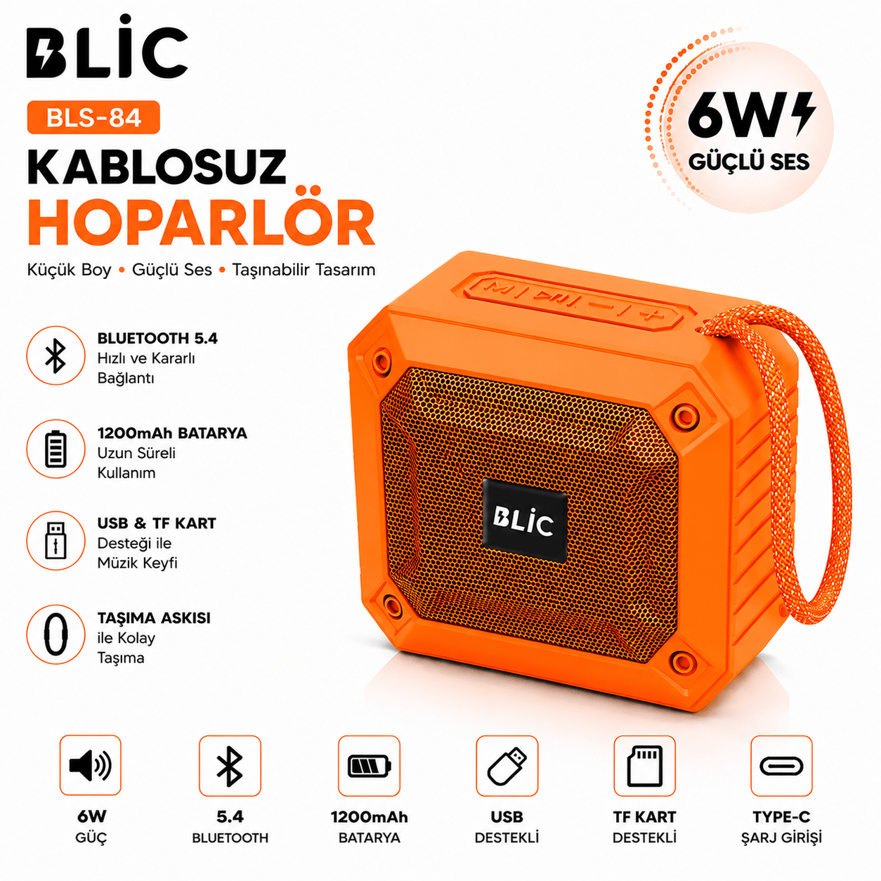 Blic BLS-84 6W Bluetooth 5.4 Kablosuz Hoparlör 1200mAh Taşınabilir Speaker USB TF Kart Destekli Turuncu