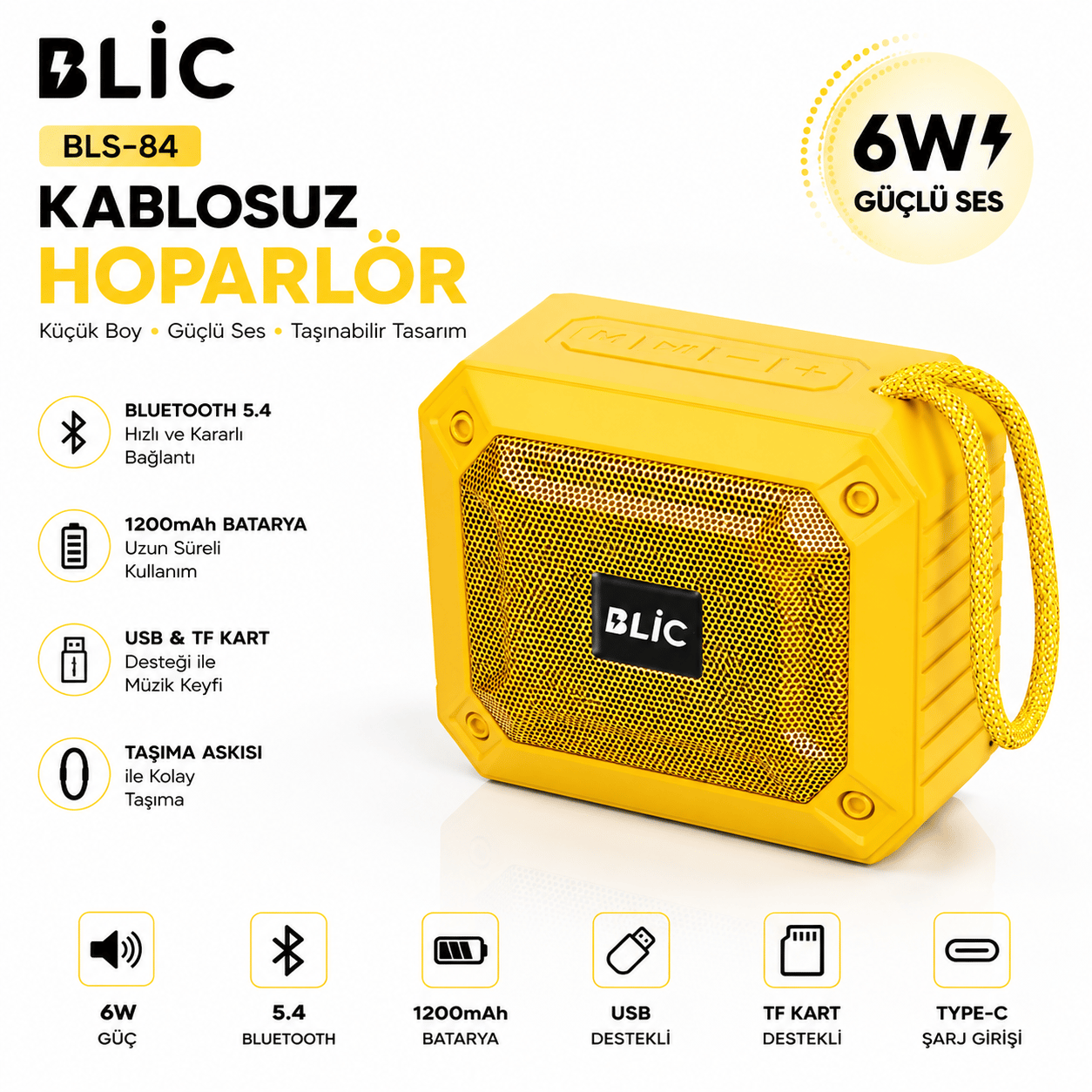 Blic BLS-84 6W Bluetooth 5.4 Kablosuz Hoparlör 1200mAh Taşınabilir Speaker USB TF Kart Destekli Sarı