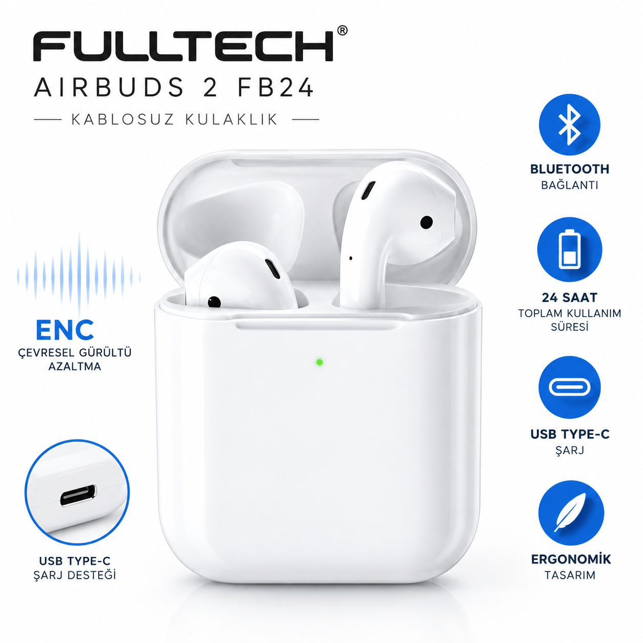 Fulltech Airbuds 2 FB24 Bluetooth Kablosuz Kulaklık ENC Gürültü Azaltma 24 Saat Kullanım Type-C Şarj – Beyaz