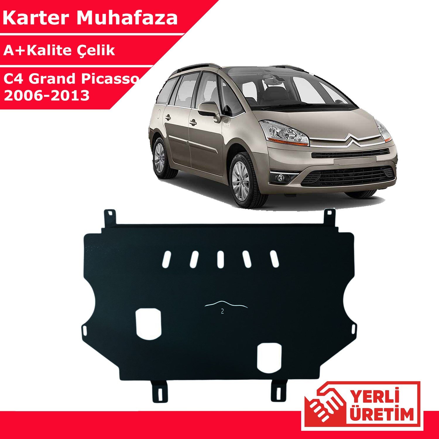 Citroen C4 Grand Picasso 2006-2013 Çelik Karter Muhafaza Çelik Koruma Sacı A+ Kalite Yerli Üretim