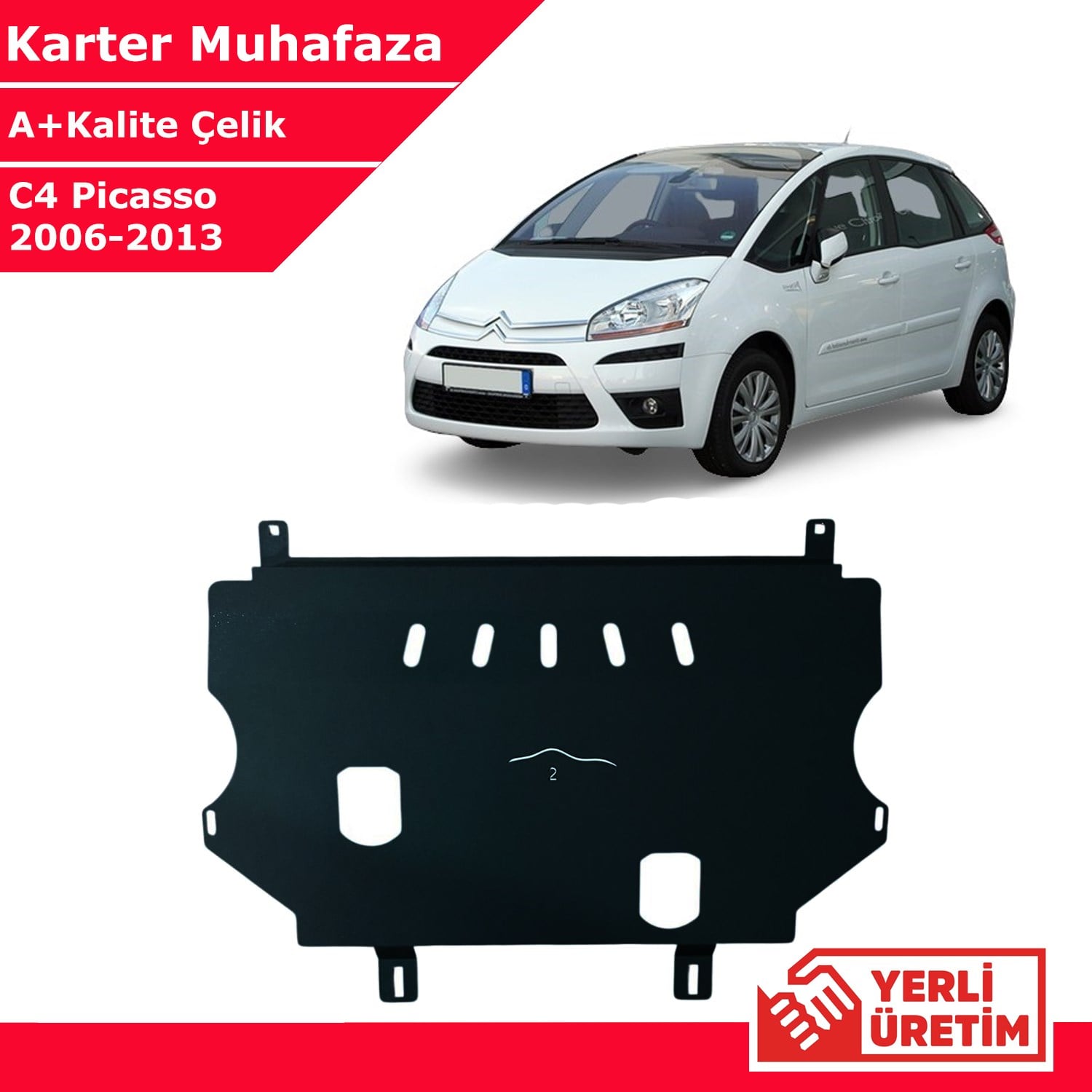 Citroen C4 Picasso 2006-2013 Çelik Karter Muhafaza Çelik Koruma Sacı A+ Kalite Yerli Üretim