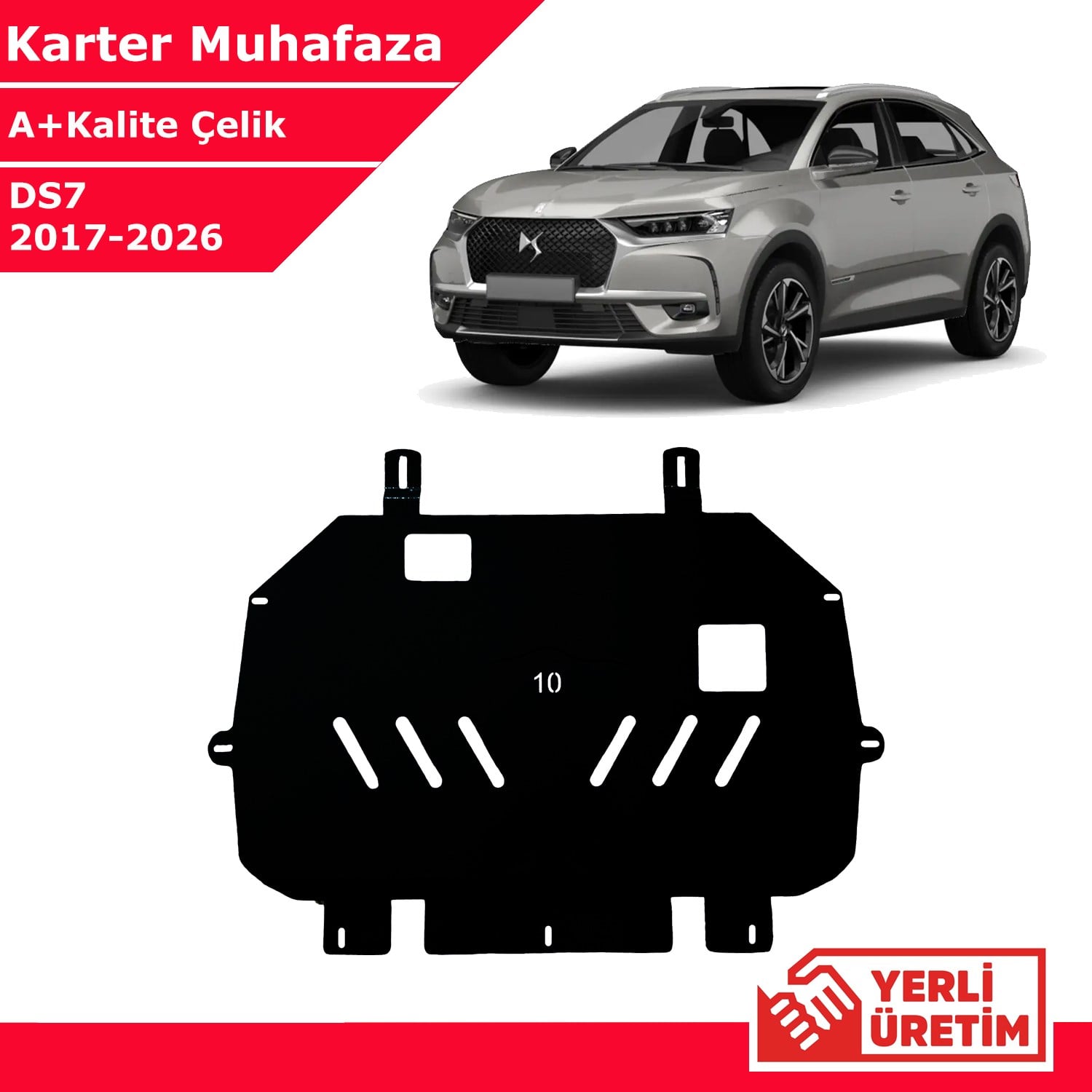 DS DS7 2017-2026 Çelik Karter Muhafaza Çelik Koruma Sacı A+ Kalite Yerli Üretim