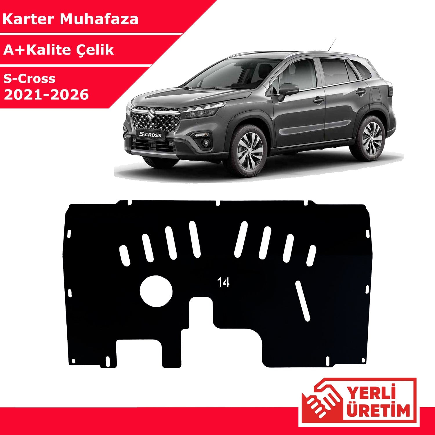 Suzuki S-Cross 2021-2026 Çelik Karter Muhafaza Çelik Koruma Sacı A+ Kalite Yerli Üretim