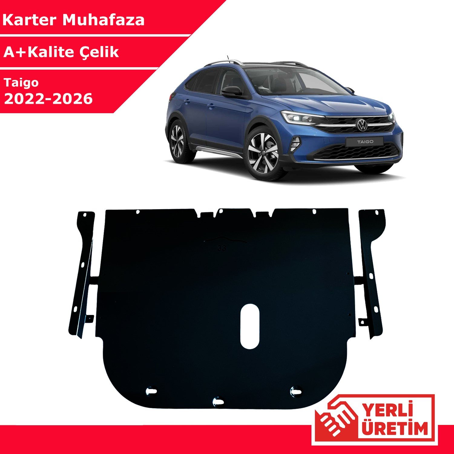 Volkswagen Taigo 2022-2026 Çelik Karter Muhafaza Çelik Koruma Sacı A+ Kalite Yerli Üretim