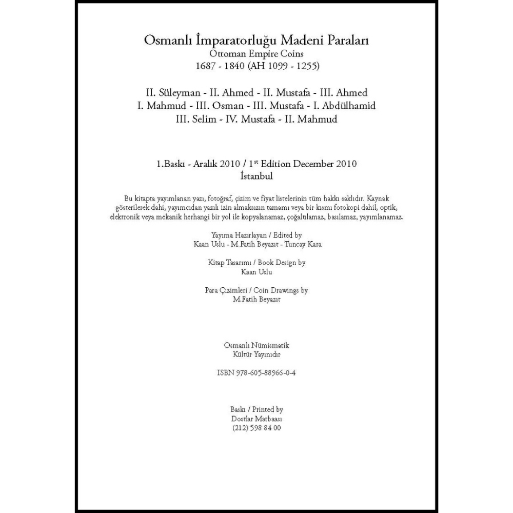 Osmanlı İmparatorluğu Madeni Paraları 1689-1839 (2.Cilt) - Kaan Uslu - Nadir