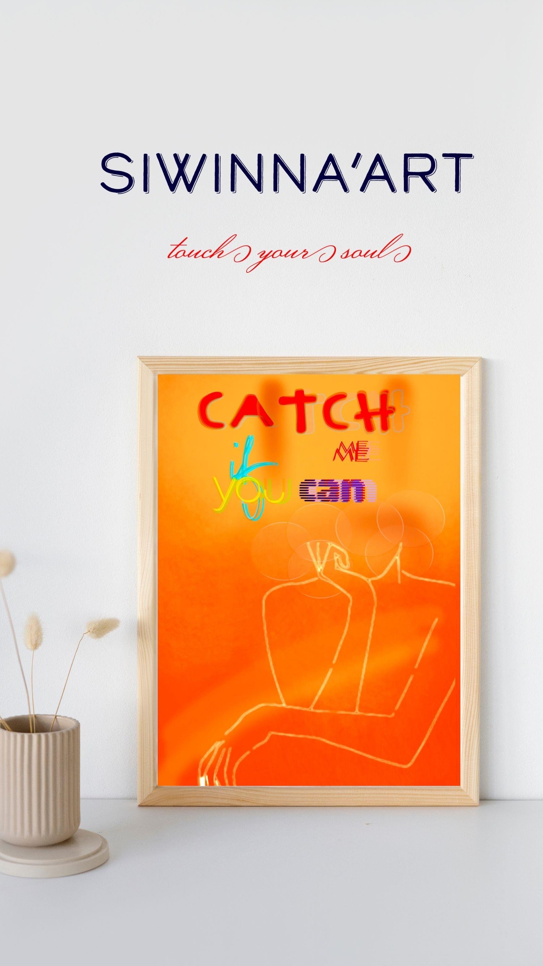 CATCH ME IF YOU CAN KANVAS TABLO