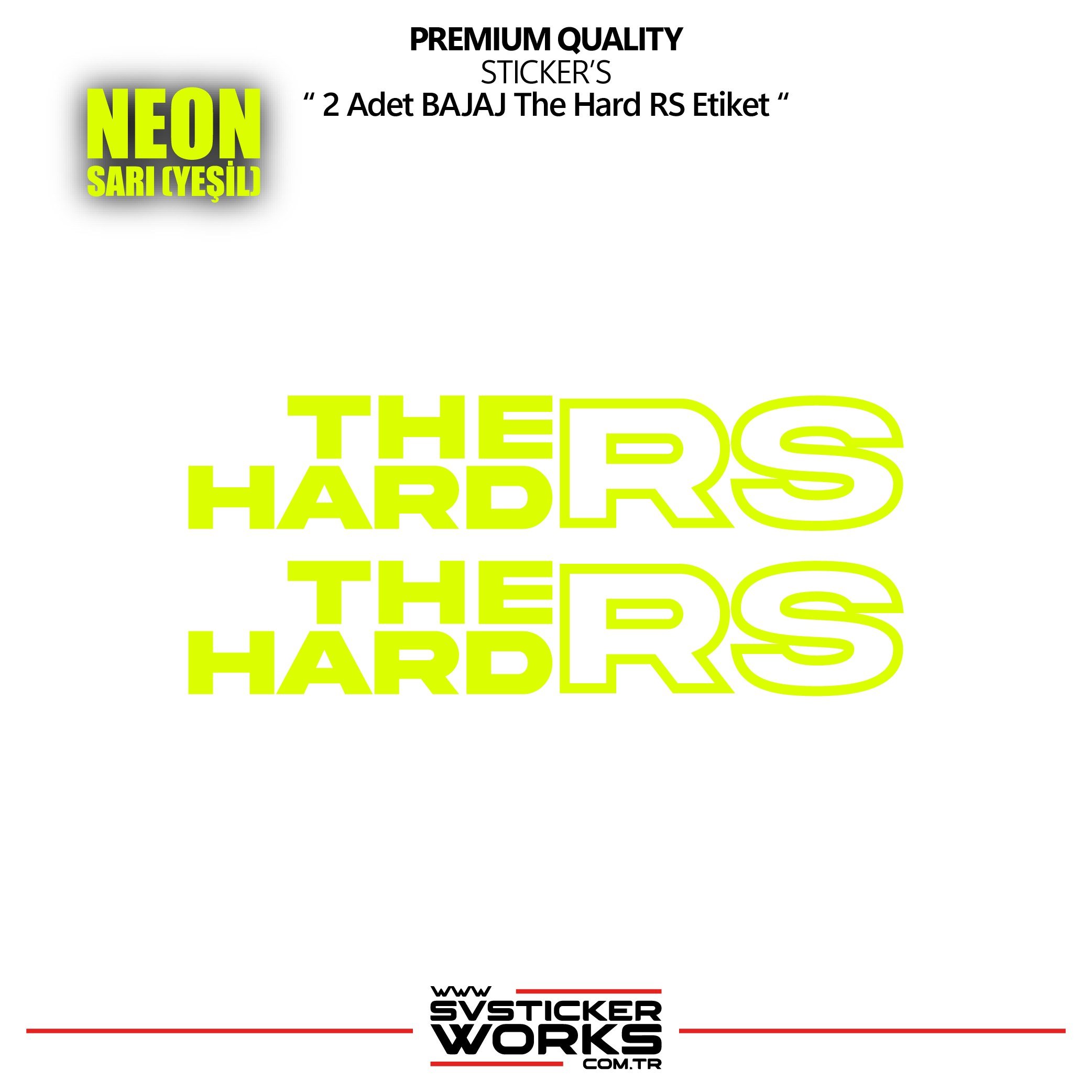 SVSTICKERWORKSBAJAJ The Hard RS Sticker Yüksek Kalite Folyo 2 Adet Sticker EtiketBAJAJ The Hard RS Sticker Yüksek Kalite Folyo 2 Adet Sticker EtiketRS200