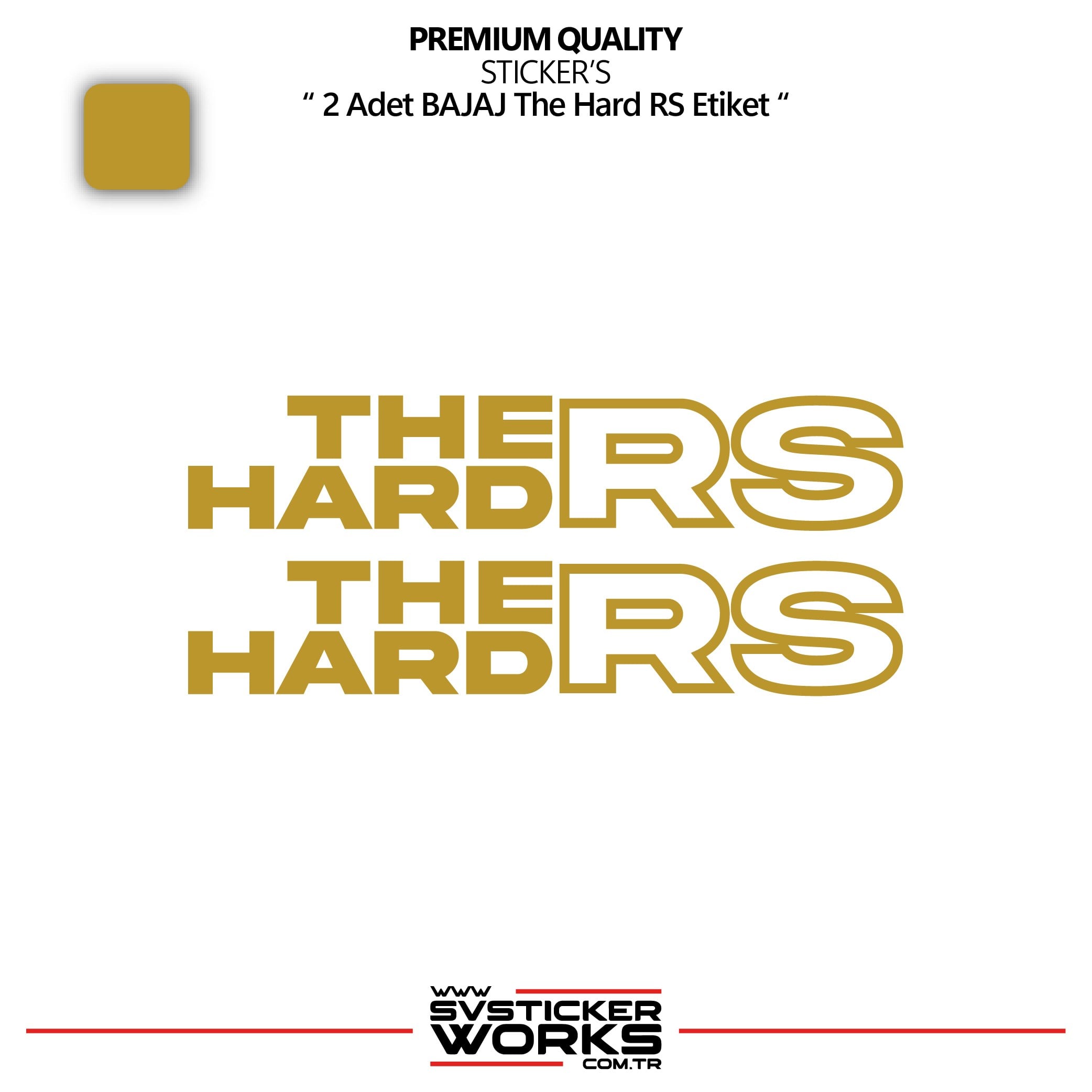 SVSTICKERWORKSBAJAJ The Hard RS Sticker Yüksek Kalite Folyo 2 Adet Sticker EtiketBAJAJ The Hard RS Sticker Yüksek Kalite Folyo 2 Adet Sticker EtiketRS200