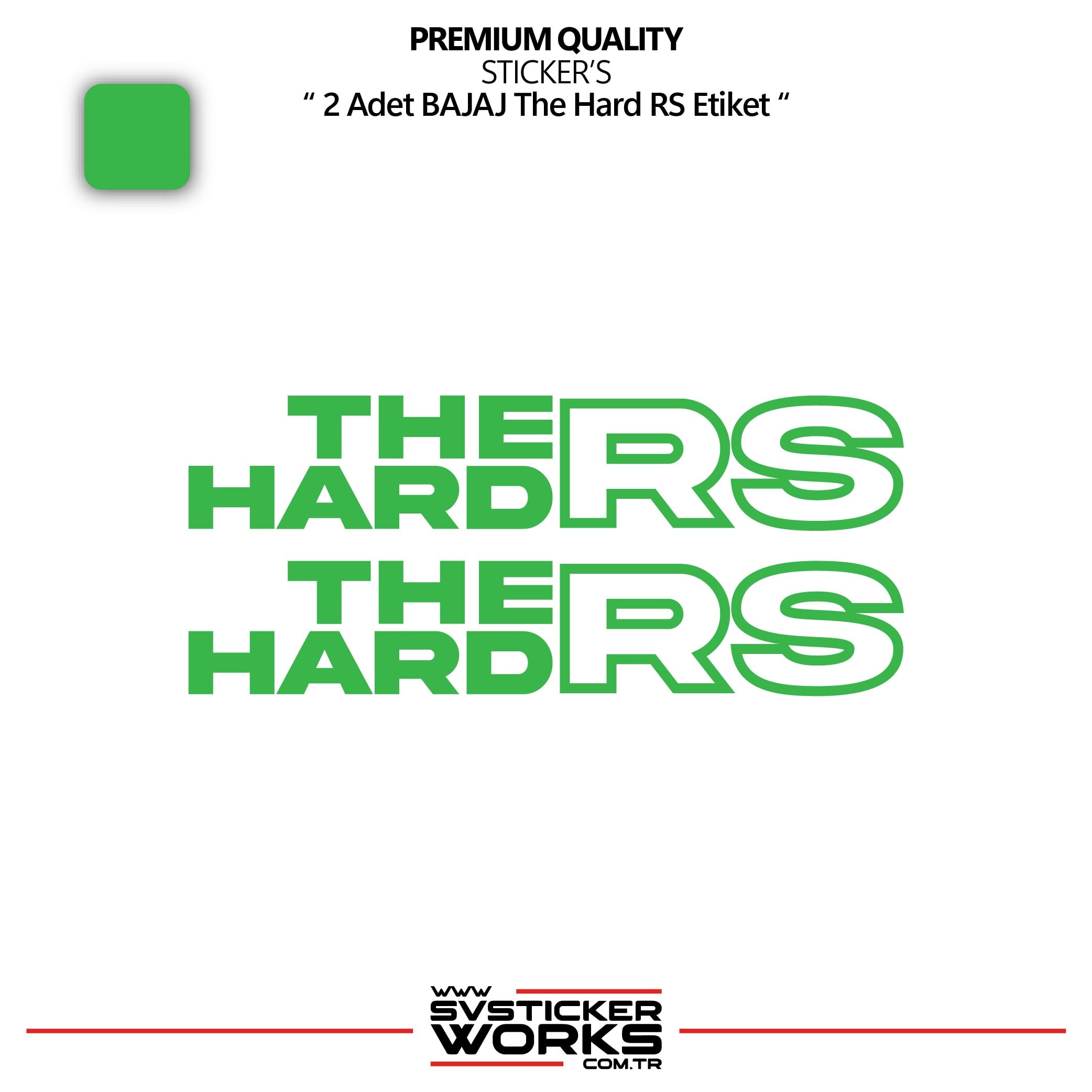 SVSTICKERWORKSBAJAJ The Hard RS Sticker Yüksek Kalite Folyo 2 Adet Sticker EtiketBAJAJ The Hard RS Sticker Yüksek Kalite Folyo 2 Adet Sticker EtiketRS200