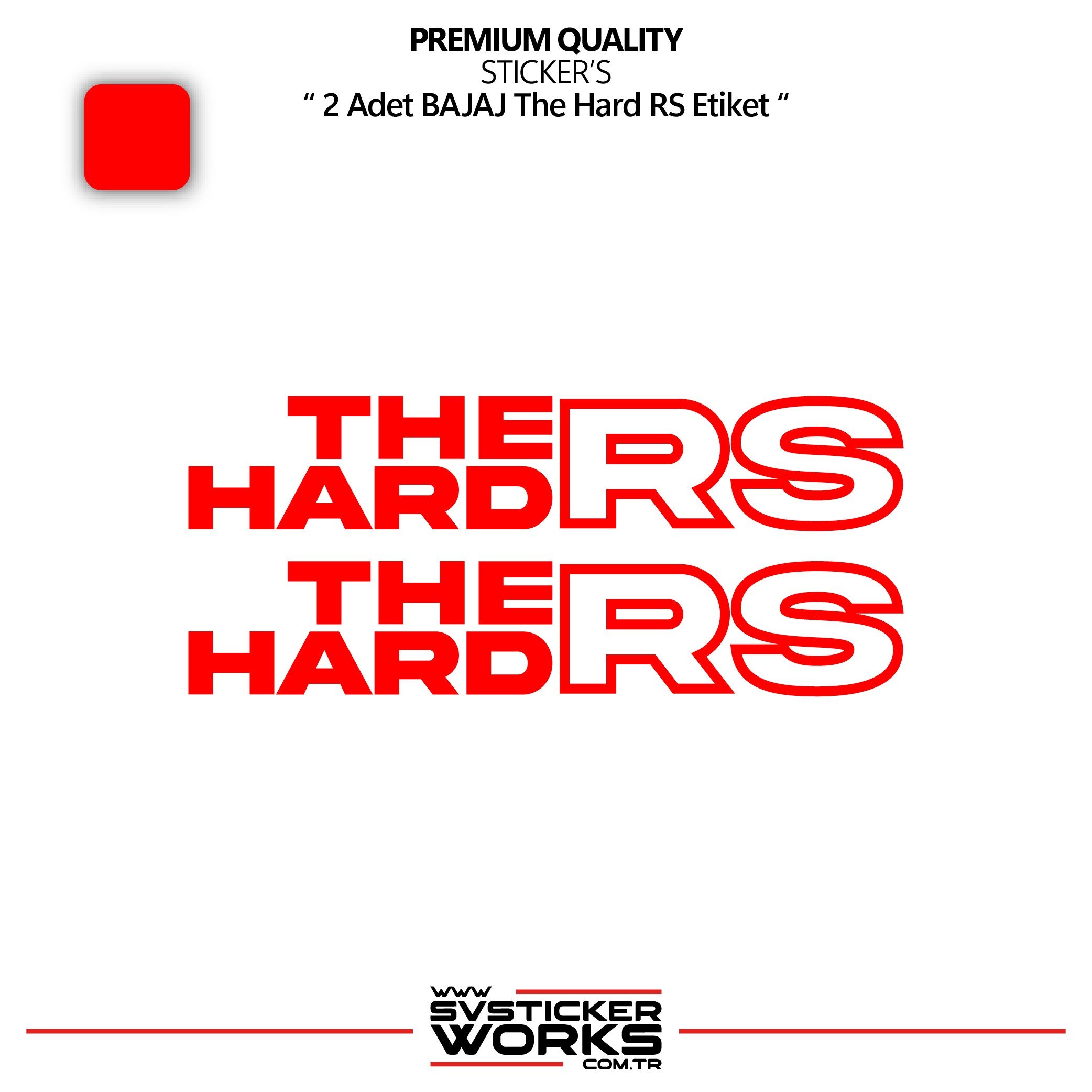 SVSTICKERWORKSBAJAJ The Hard RS Sticker Yüksek Kalite Folyo 2 Adet Sticker EtiketBAJAJ The Hard RS Sticker Yüksek Kalite Folyo 2 Adet Sticker EtiketRS200