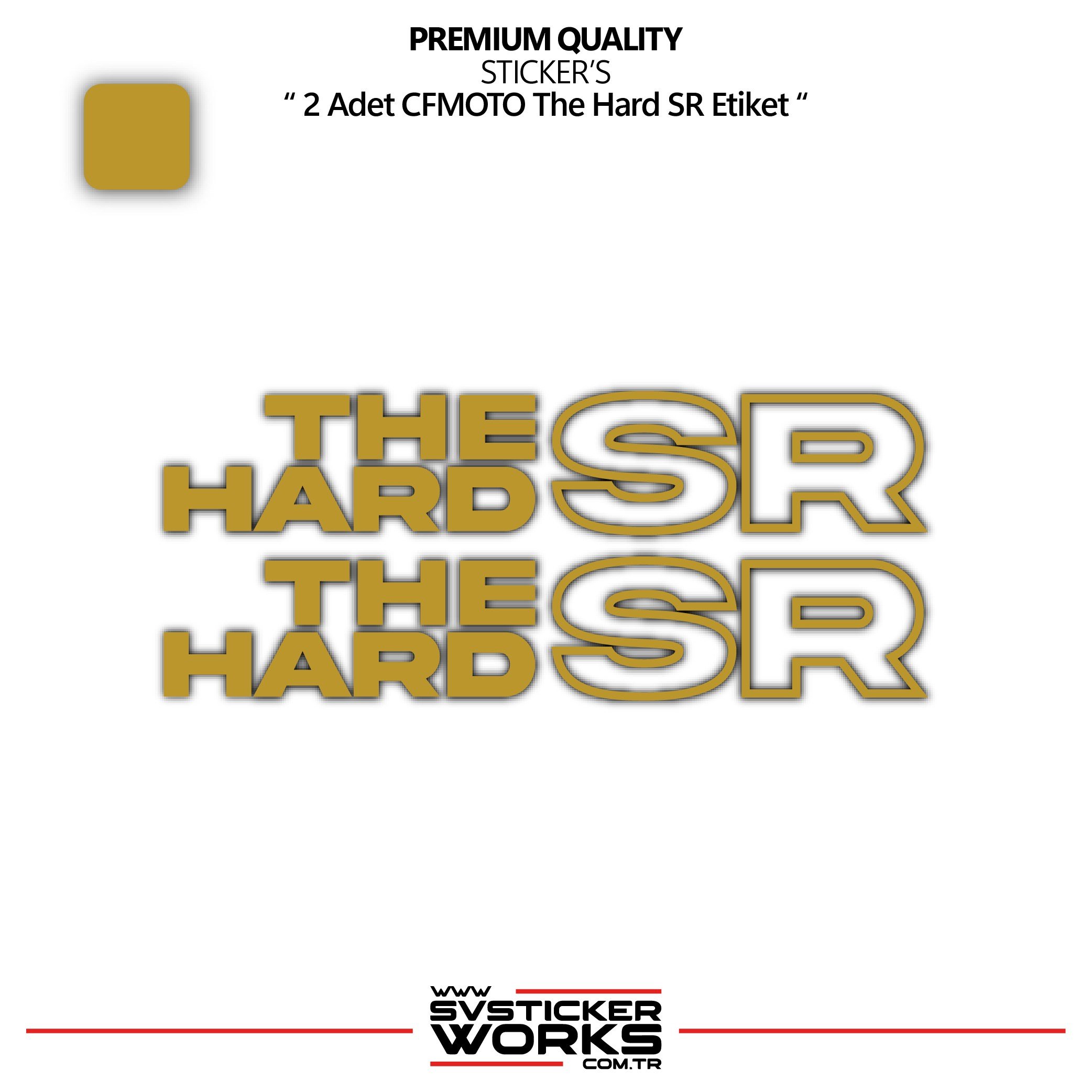 SVSTICKERWORKSCFMOTO The Hard SR Sticker Yüksek Kalite Folyo 2 Adet Sticker EtiketCFMOTO The Hard SR Sticker Yüksek Kalite Folyo 2 Adet Sticker Etiket250SR
