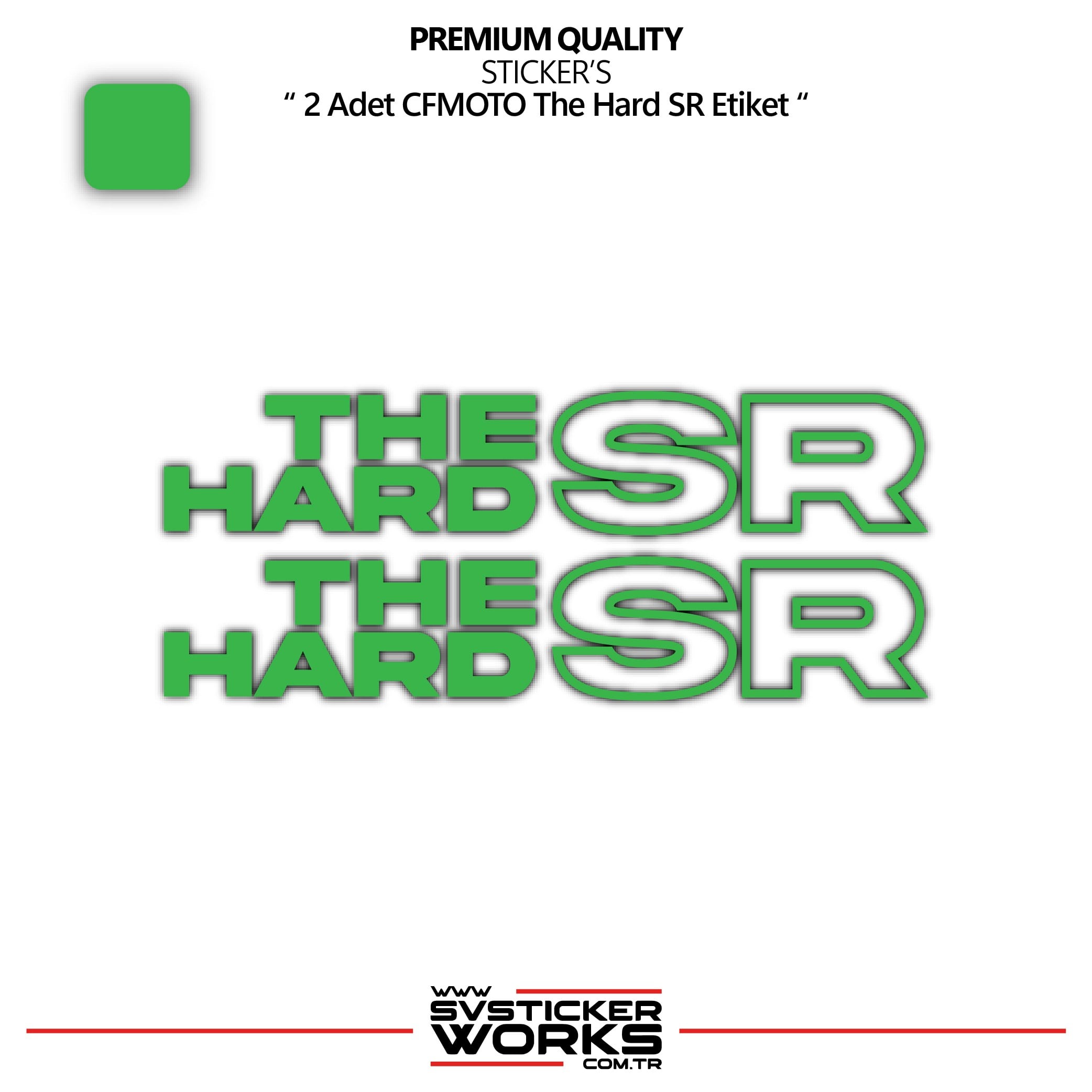 SVSTICKERWORKSCFMOTO The Hard SR Sticker Yüksek Kalite Folyo 2 Adet Sticker EtiketCFMOTO The Hard SR Sticker Yüksek Kalite Folyo 2 Adet Sticker Etiket250SR