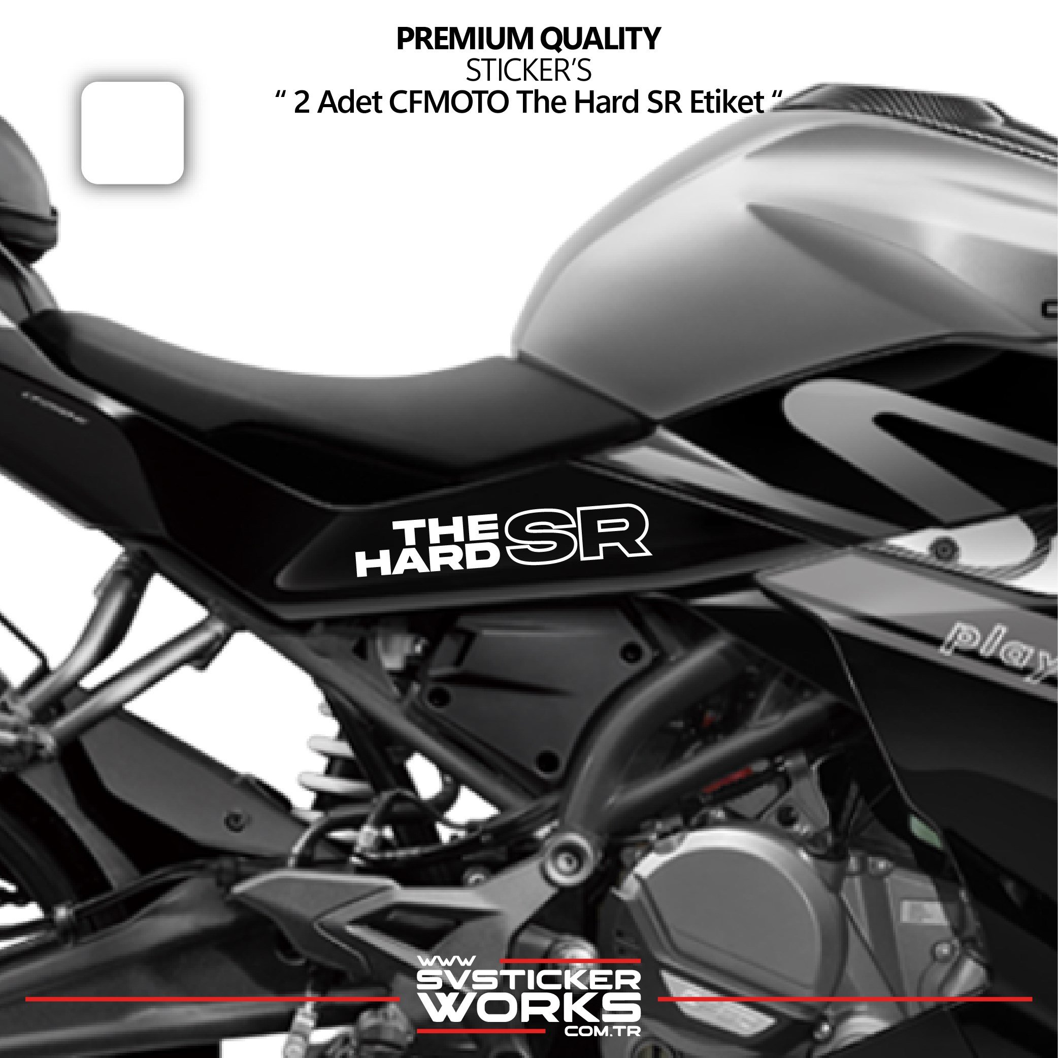 SVSTICKERWORKSCFMOTO The Hard SR Sticker Yüksek Kalite Folyo 2 Adet Sticker EtiketCFMOTO The Hard SR Sticker Yüksek Kalite Folyo 2 Adet Sticker Etiket250SR