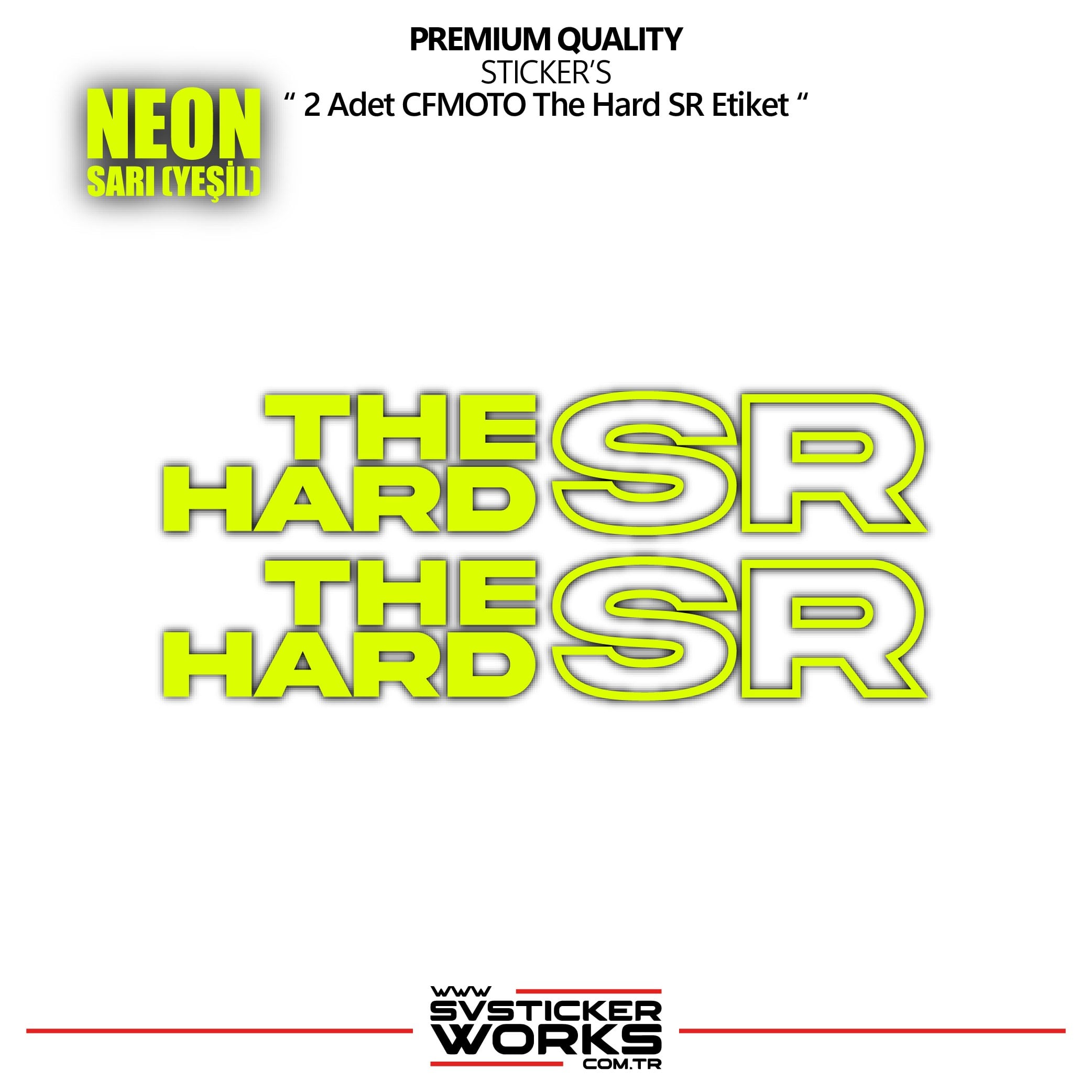 SVSTICKERWORKSCFMOTO The Hard SR Sticker Yüksek Kalite Folyo 2 Adet Sticker EtiketCFMOTO The Hard SR Sticker Yüksek Kalite Folyo 2 Adet Sticker Etiket250SR