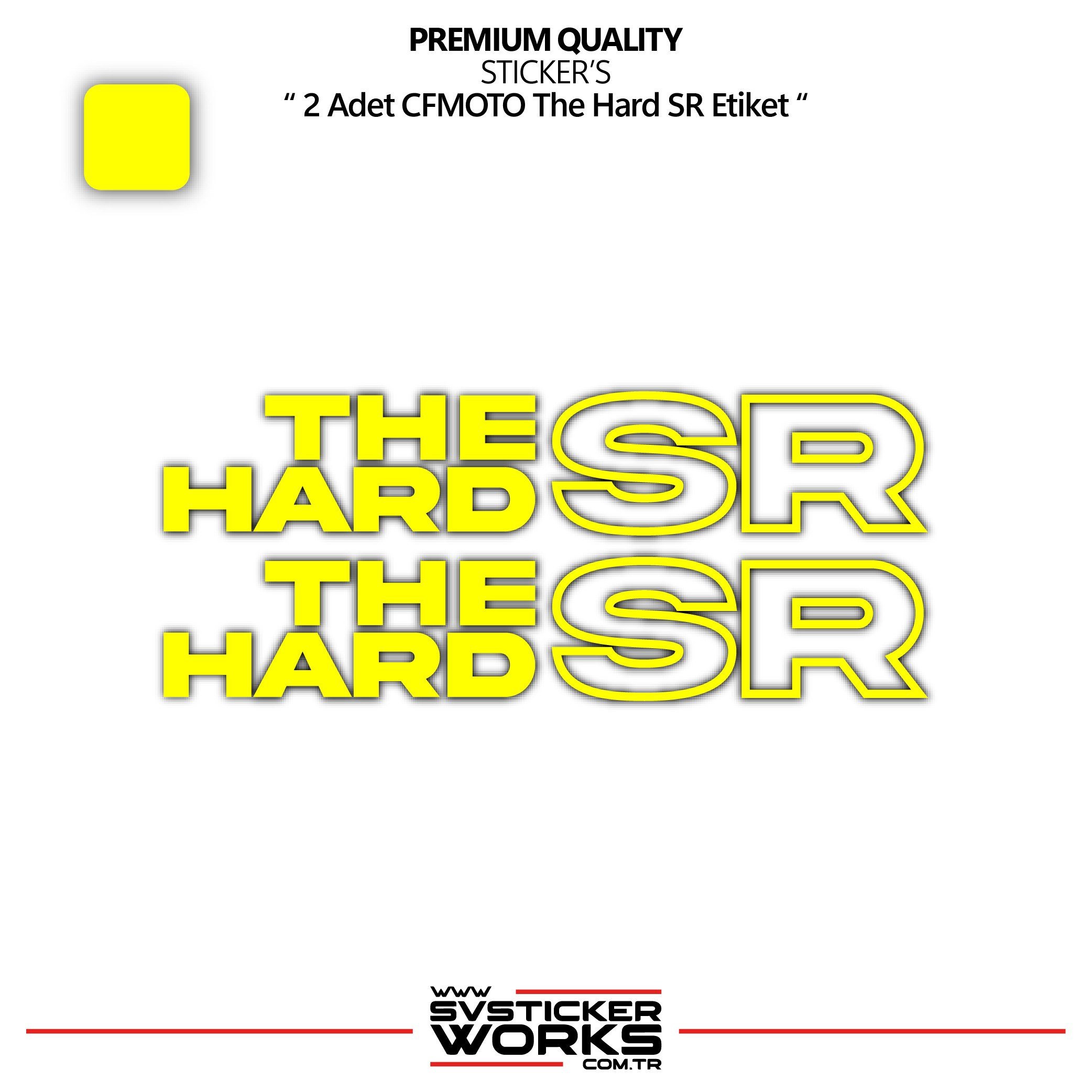 SVSTICKERWORKSCFMOTO The Hard SR Sticker Yüksek Kalite Folyo 2 Adet Sticker EtiketCFMOTO The Hard SR Sticker Yüksek Kalite Folyo 2 Adet Sticker Etiket250SR